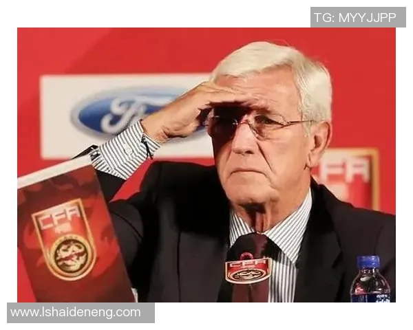 国足主帅里皮的执教之路与未来展望：挑战与机遇并存的足球旅程